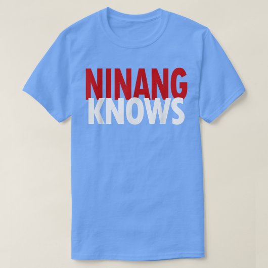 Ninang Knows Best Godmoeder Philippines Funny Isla T-shirt (Design voorkant)