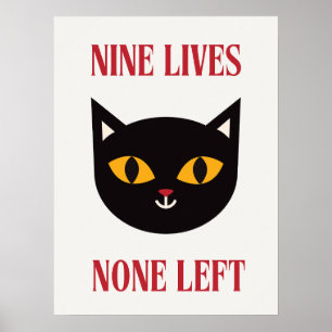 Nine Lives None heeft Black Cat Poster verlaten