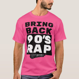 Nineties Rap en hiphopliefhebber T-shirt
