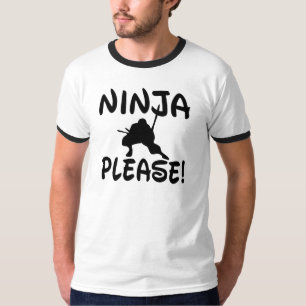 Ninja alsjeblieft. t-shirt