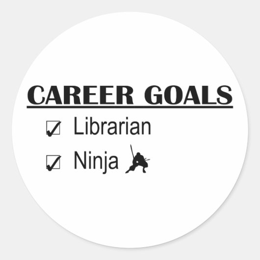 Ninja Career Goals - Librarian Ronde Sticker (Voorkant)