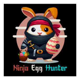 Ninja Eierjager Perfect Poster