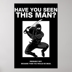 Ninja, heb je dit Man gezien? Poster