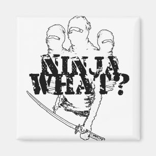 NINJA WAT? MAGNEET