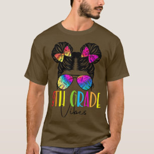 Ninth Grade Vibes Messy Bun Hair Tie Dye 9th Grade T-shirt