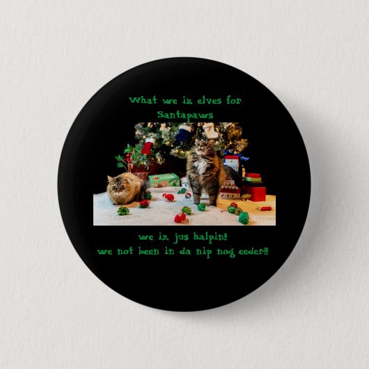 Nip nog Santapaws helper katten grappig kerstfeest Ronde Button 5,7 Cm (Voorkant)
