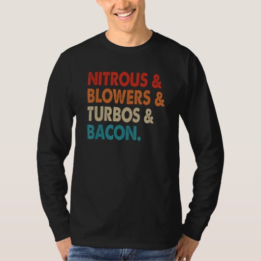 Nitroir & Blowers & Turbos & Bacon T-shirt (Voorkant)