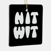 NITWIT KERAMISCH ORNAMENT (Rechts)