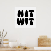 NITWIT POSTER (Keuken)