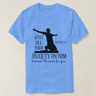 NIV 1 Petrus 5:7 Werpt al uw vrees op Hem, Bijbel T-shirt