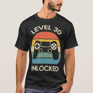 Niveau 30 ontgrendelde 30e gamingvideo op zaterdag t-shirt