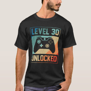 Niveau 30 onvergrendelde videogamer 30th Birthday- T-shirt