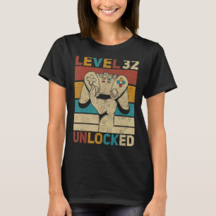 Niveau 32 onvergrendelde 32e verjaardag 32 jaar ou t-shirt