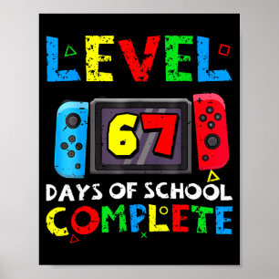Niveau 67 dagen school voltooid Six Seven Meme Ki Poster