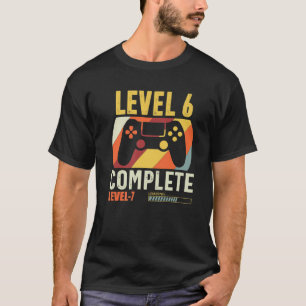 Niveau 6 Complete Gamer 6 jaar Weddenschap Ann T-shirt
