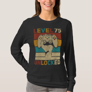 Niveau 75 onvergrendelde 75e verjaardag 75 jaar ou t-shirt