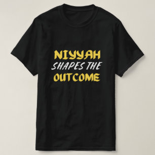 Niyyah Bepaalt de Uitkomst - Moslim Mentaliteit Is T-shirt