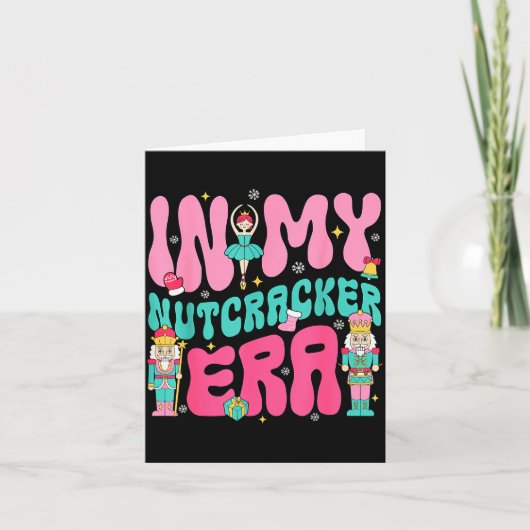 Nk Nutcracker Squad In My Nutcracker Era Christmas Kaart (Voorkant)