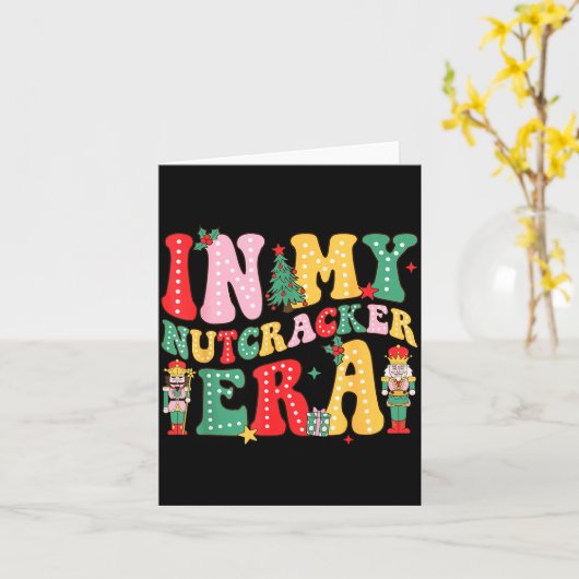 Nk Nutcracker Squad In My Nutcracker Era Christmas Kaart (Gele Bloem)