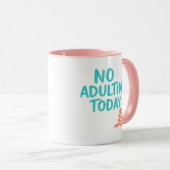 No Adulting Today Funny Relaxed Message Combo Mug (Devant droit)