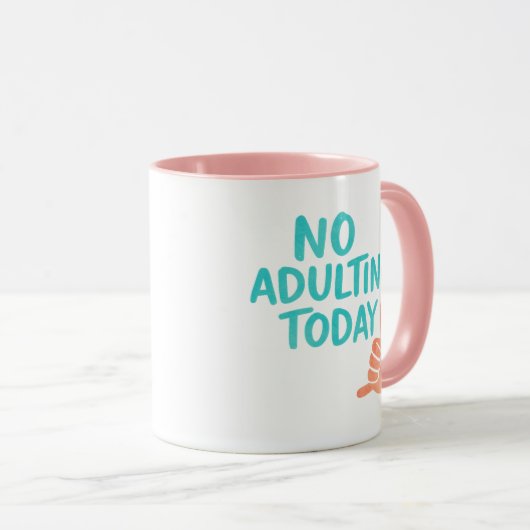 No Adulting Today Funny Relaxed Message Combo Mug Mok (Voorkant rechts)