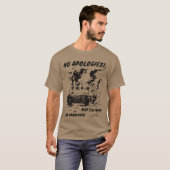 No Apologies gift T-shirt (Voorkant volledig)