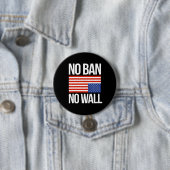 NO BAN NO WALL - white - Ronde Button 7,6 Cm (In situ)