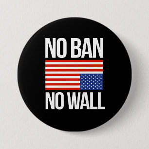 NO BAN NO WALL - white - Ronde Button 7,6 Cm