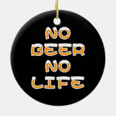 NO BEER NO LIFE KERAMISCH ORNAMENT (Achterkant)
