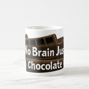 No Brain Chocolate gewoon een grappige slogan Koffiemok