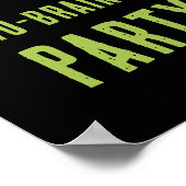 No Brainer Party Quote | Grappige Zombie Halloween Poster (Hoek)