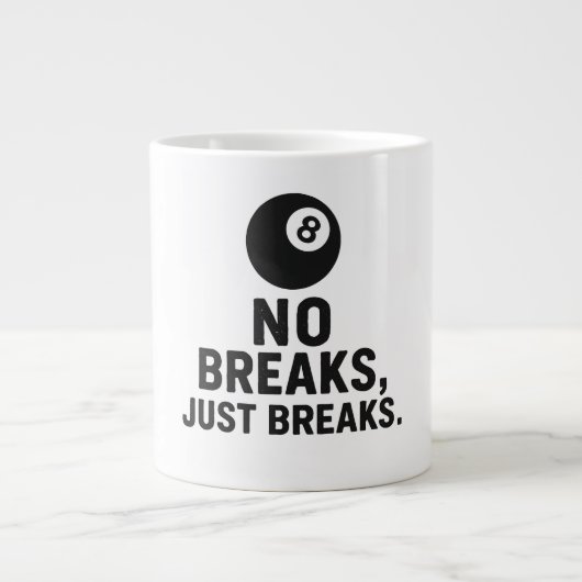 No Breaks Just Breaks Extra Grote Beker (Voorkant)