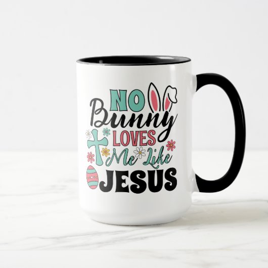 No Bunny Loves Me Like Jesus Coffee Mok (Rechts)