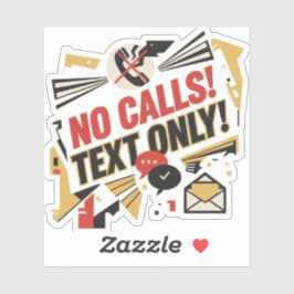No Calls, Text Only Sticker