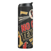 No Calls, Text Only Thermosbeker (Gedraaid links)