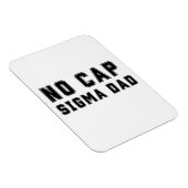 No Cap Sigma Dad Fathers Day birthday Funny Magneet (Rechterzijde)