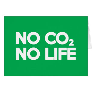 NO CO2 NO LIFE CARTE
