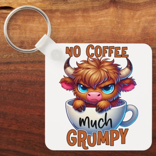 No Coffee Much Grumpy  Sleutelhanger (Voorkant)