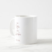 No Coffee No Workee - Nom personnalisé Coffee Mug (Devant gauche)