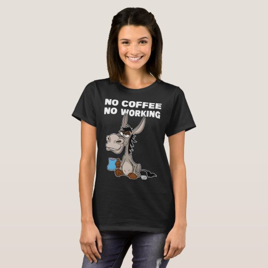 No Coffee, No Working. Grumpy Funny Donkey T-shirt (Voorkant volledig)