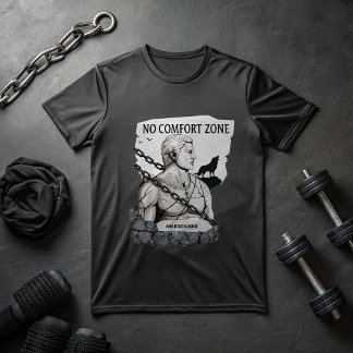 No Comfort Zone T-Shirt – Savage Alpha Motivation