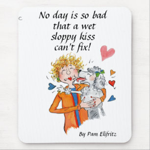 "No Day is zo slecht Funny Quote" poodle affectie Muismat