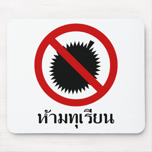 NO Durian ⚠ Thai Language Script Sign ⚠ Muismat (Voorkant)