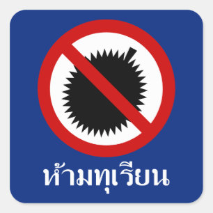 NO Durians ⚠ het Taams Taal van Thailand ⚠ Vierkante Sticker