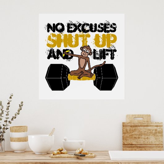 No Excuses Monkey Poster (Cuisine)