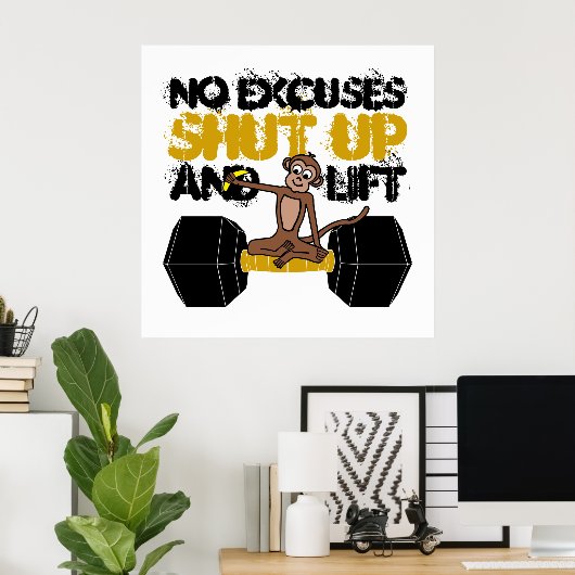 No Excuses Monkey Poster (Bureau à domicile)