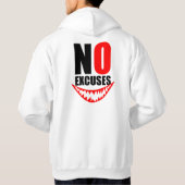 No Excuses Motivation Typography Design Hoodie (Achterkant)