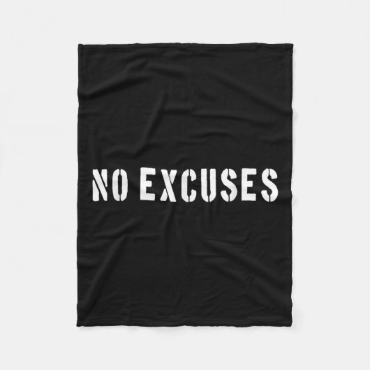 No Excuses Motivational Quote Fleece Deken (Voorkant)