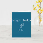 No Golf Today, Funny Sad Golfer Design For Golf Lo Kaart (Gele Bloem)
