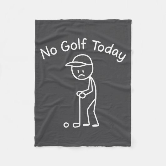 No Golf Today Funny Sad Stickman Golfing Golfer Me Fleece Deken (Voorkant)